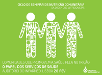 Seminrio | Comunidades que promovem a Sade pela Nutrio: O Papel dos Servios de Sade