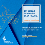 68ª Edição | Seminário de Deontologia para Membros Estagiários