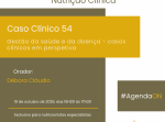 Caso Clínico 54: “Gestão da saúde e da doença - casos clínicos em perspetiva”