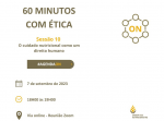 Abertas as inscrições para o Workshop “60 minutos com ética” - Sessão 10