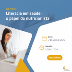 Webinar Literacia em saúde - O papel do nutricionista