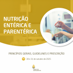 Curso ON - Nutrição Entérica e Parentérica: Princípios gerais, guidelines e prescrição