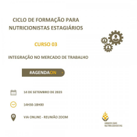 Ciclo de Formao para Nutricionistas Estagirios | Curso 03 - Integrao no Mercado de Trabalho