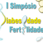1º Simpósio Diabesidade e Fertilidade no Instituto de Ciências Biomédicas Abel Salazar