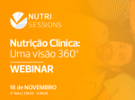 Nutrição Clínica: Uma visão 360º