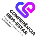 Conferência do Bem-Estar: O que diz a ciência sobre a felicidade?