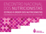 Encontro Nacional dos Nutricionistas - Estágio à Ordem dos Nutricionistas
