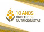 Comemorações 10 Anos da Ordem dos Nutricionistas