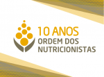 Comemoraes 10 Anos da Ordem dos Nutricionistas