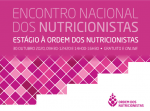 Encontro Nacional dos Nutricionistas - Estgios  Ordem dos Nutricionistas