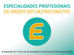 Primeiros ttulos de Nutricionista Especialista da Ordem dos Nutricionistas