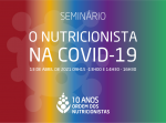 Seminário 'O Nutricionista na COVID-19'