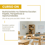 Curso ON - Nutricionista no Sistema Escolar: Papeis,...